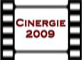 Cinergie 2009: Festival du film francophone à Saskatoon