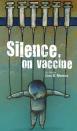 Silence on vaccine - ONF - Lina Moreco